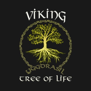 Yggdrasil of the Vikings: The Viking Tree of Life in Norse Mythology T-Shirt