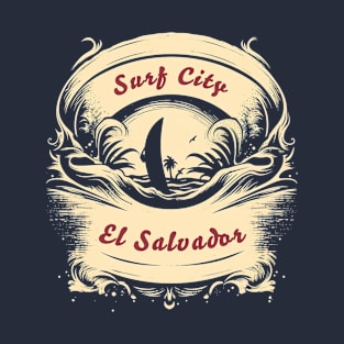 Surf City El Salvador El Sunzal SV Sivar Salvadorian playas T-Shirt