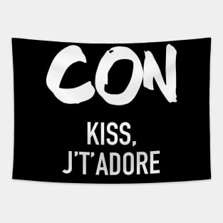 Conquistador - Con Kiss J't'adore Tapestry