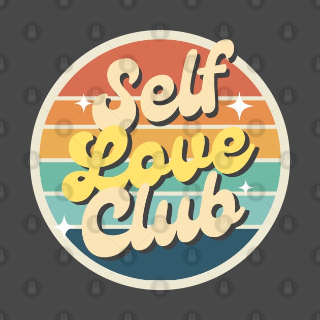Self Love Club by RandomAlice