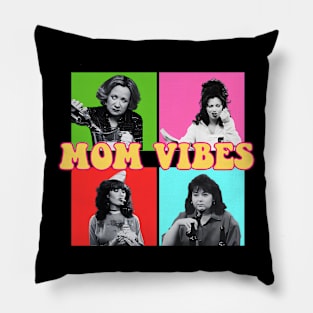 Mom Vibes Pillow