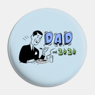 Dad Est. 2020 Pin