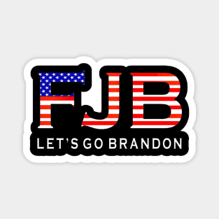 FJB Let’s Go Brandon Funny Chants Meme Magnet