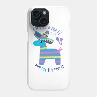White Life is a party and I'm the pinata - funny Phone Case
