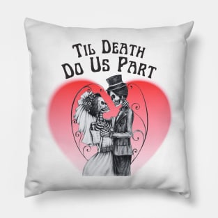 Til Death Do Us Part - Day of the Dead Pillow