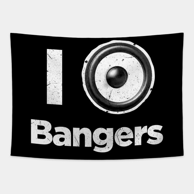 I love bangers music Tapestry by GriffGraphics