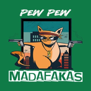 pew-pew-madafakas-manuel T-Shirt