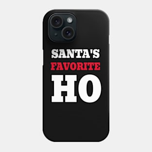 Santa's favorite ho Phone Case