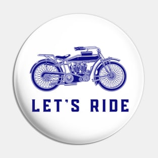 Let's Ride Pin