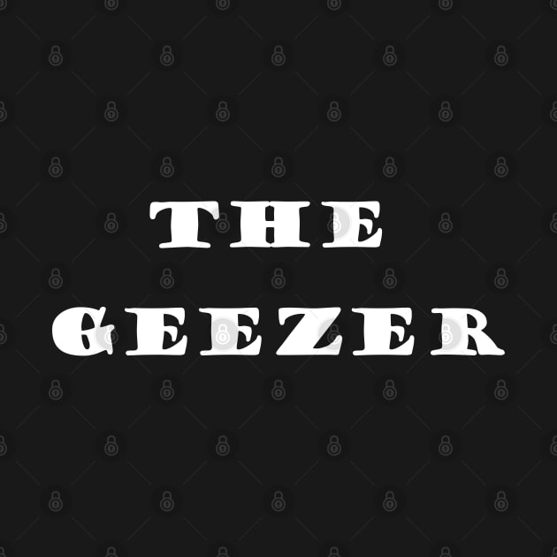 THE Geezer by Comic Dzyns