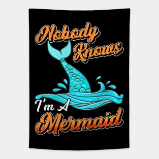 Nobody Knows Im A Mermaid Tapestry