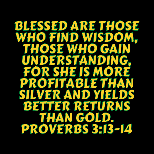 Bible Verse Proverbs 3 13 14 Proverbs 3 13 Pin TeePublic bible-verse-proverbs-3-13-14-proverbs-3-13-pin-teepublic
