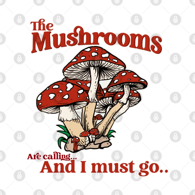 Mushrooms are calling! by Mystic Groove Goods