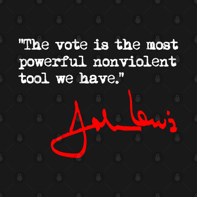 Disover John Lewis - The VOTE is the most powerful... (on black) - John Lewis - T-Shirt