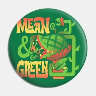 Mean and Green Pin