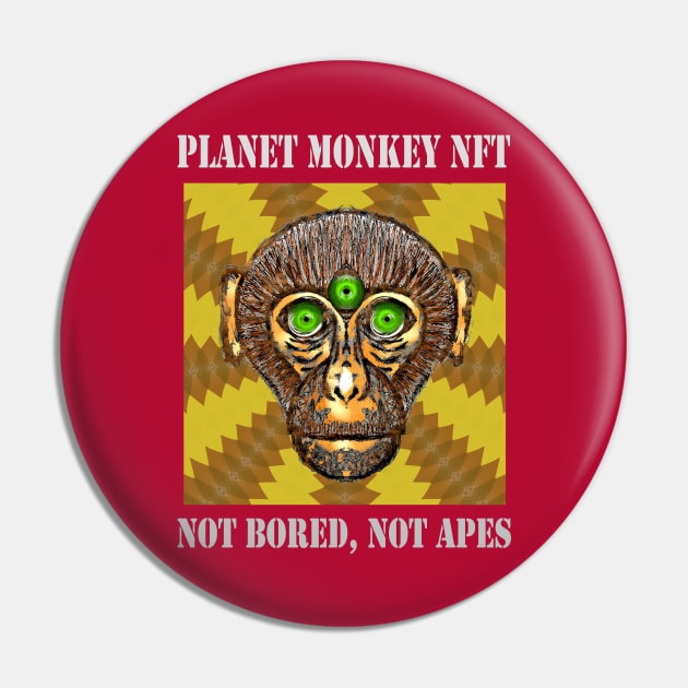 Planet Monkey Animals Not Bored Apes Pin by PlanetMonkey