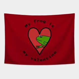 My Frog is My Valentine Tapestry