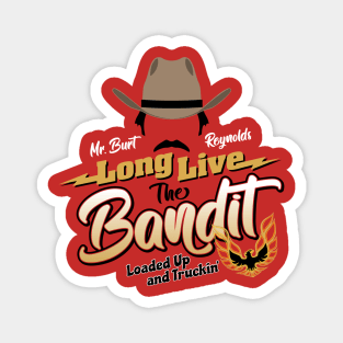 Long Live the Bandit Magnet