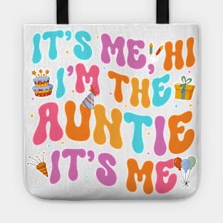 It's Me Hi I'm The Auntie It's Me Gifts Women Mother Day Tote