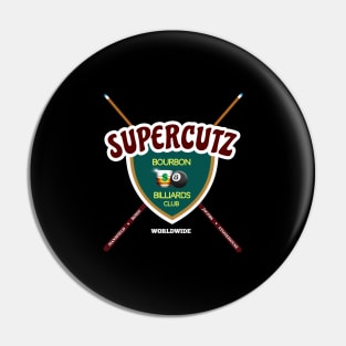 SUPERCUTZ BOURBON AND BILLIARDS CLUB Pin