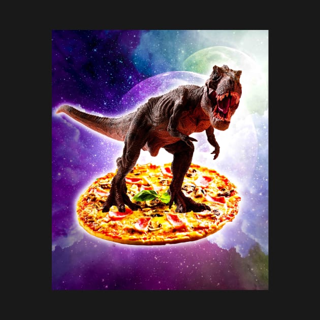 Tyrannosaurus Rex Dinosaur Riding Pizza In Space by Random Galaxy