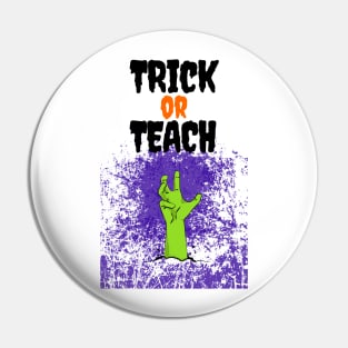 Trick Or Teach Cute Halloween Teacher /Trick Or Teach Cute Halloween Teacher Funny / Trick Or Teach Cute Halloween Teacher Pin