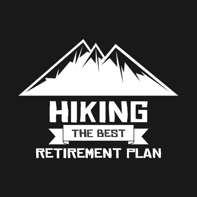 Hiking The Best Retirement Plan by Health