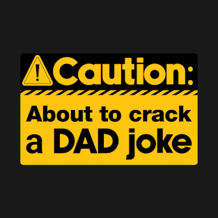 Dad Joke T-shirt Design T-Shirt