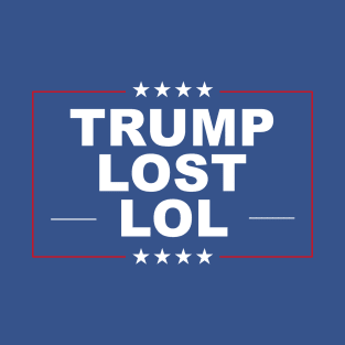 Trump Lost LOL Flag T-Shirt