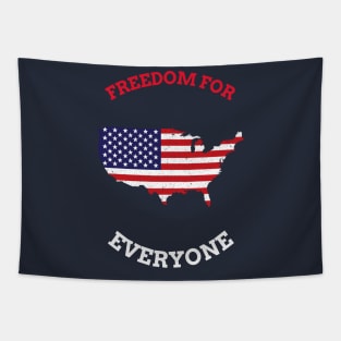 Freedom for Everyone 4th of July Tapestry