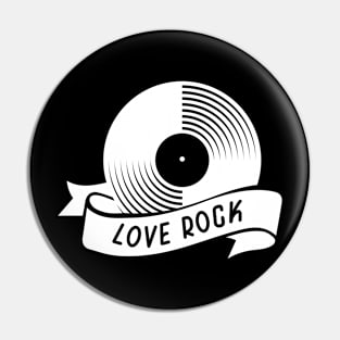 Love rock vinyl Pin