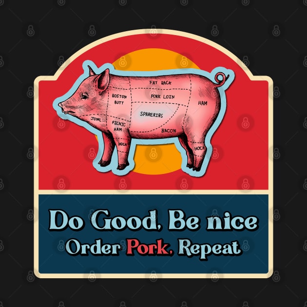 Order Pork Repeat by NinjAnimals HQ