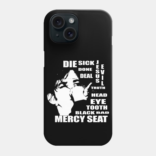 MERCY SEAT Phone Case by RUIN! MUSIC