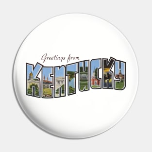 Greetings from Kentucky Pin