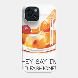 OLD FASHIONED Phone Case