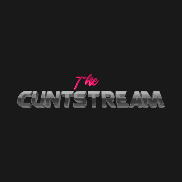 Cuntstream 2 by Schmeckle