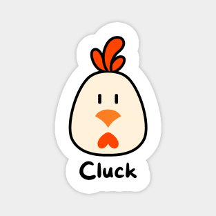 Chicken go cluck Magnet