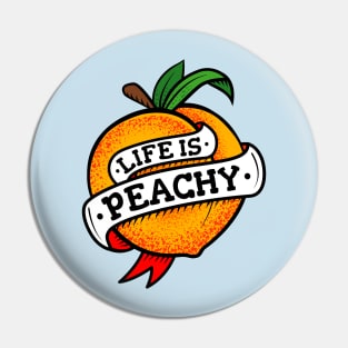 Life Is Peachy Retro Tattoo Style Pin