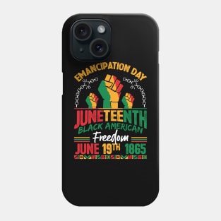 Emancipation Day Juneteenth Black American Freedom Phone Case