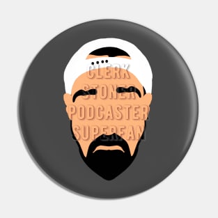 Kevin Smith superfan Pin