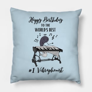 Happy Birthday to the World's Best Vibraphone Player Funny Musician Pillow