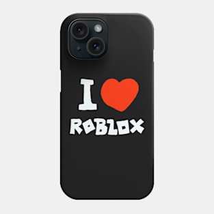 I love rblx Phone Case