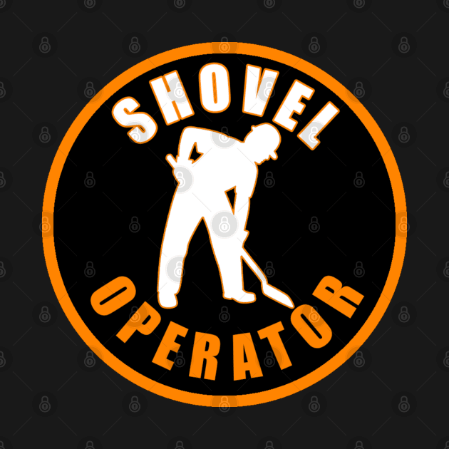 Shovel Operator by  The best hard hat stickers 