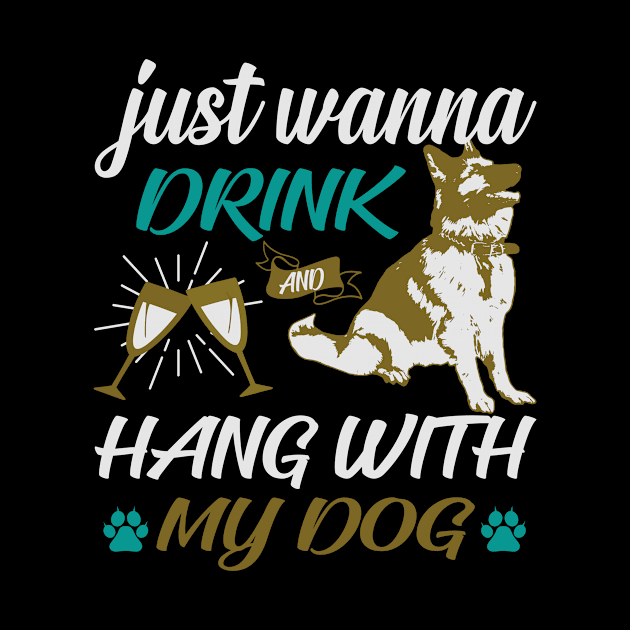 Hang With My Dog by We Print On Gifts