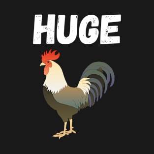 Huge Rooster Cock T-Shirt