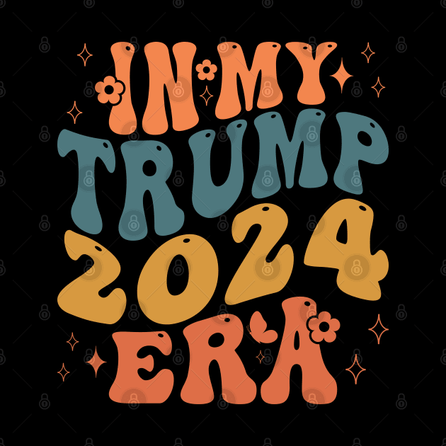 In My Trump 2024 Era by VisionDesigner