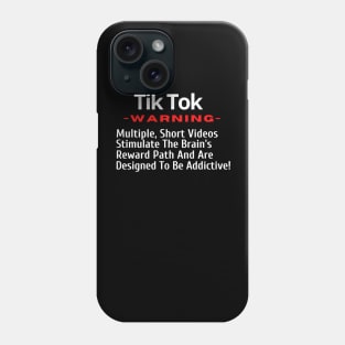 TikTok Multiple Videos with a Few Minutes Stimulates the Brain's Reward Path Phone Case