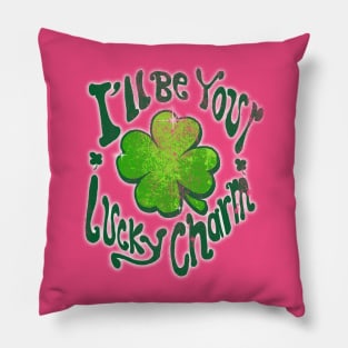 I'll be your lucky charm! Pillow