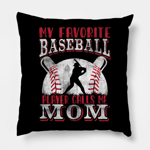 My Favorite Baseball Player Calls Me Mom Proud Baseball Mom Pillow by Gtrx20