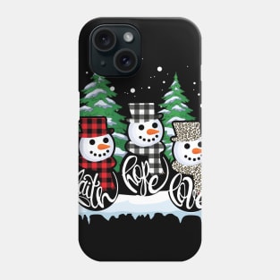 Faith Hope Love Snowman Funny Christmas Gift For Christian Phone Case